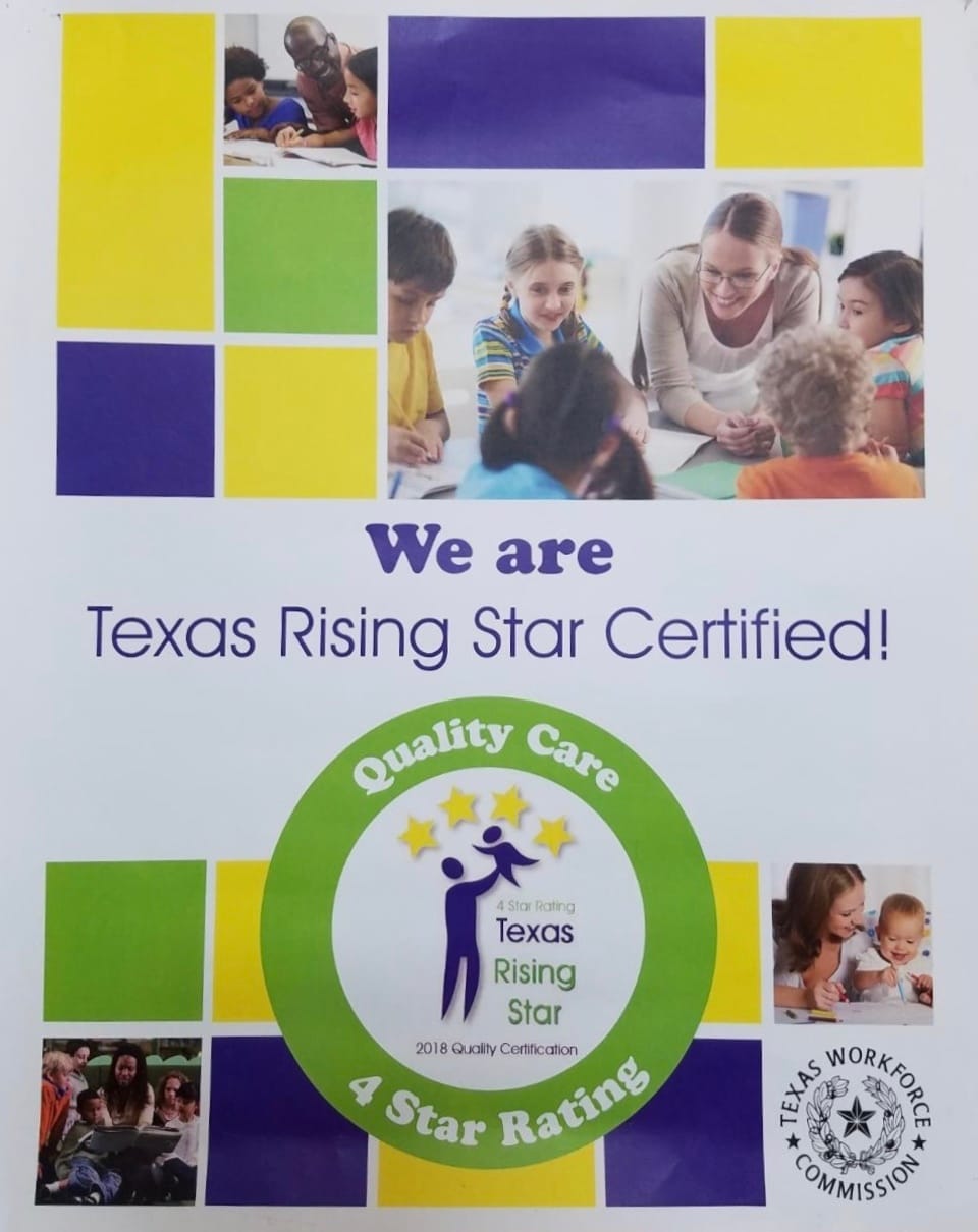 Poster: We are Texas Rising Star Certified, with a 4 Star Rating.